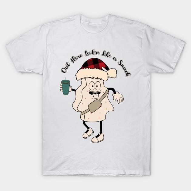 Out here lookin like a snack T-Shirt by MZeeDesigns